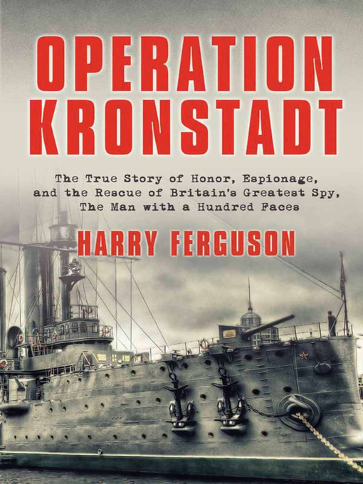 Title details for Operation Kronstadt by Harry Ferguson - Available